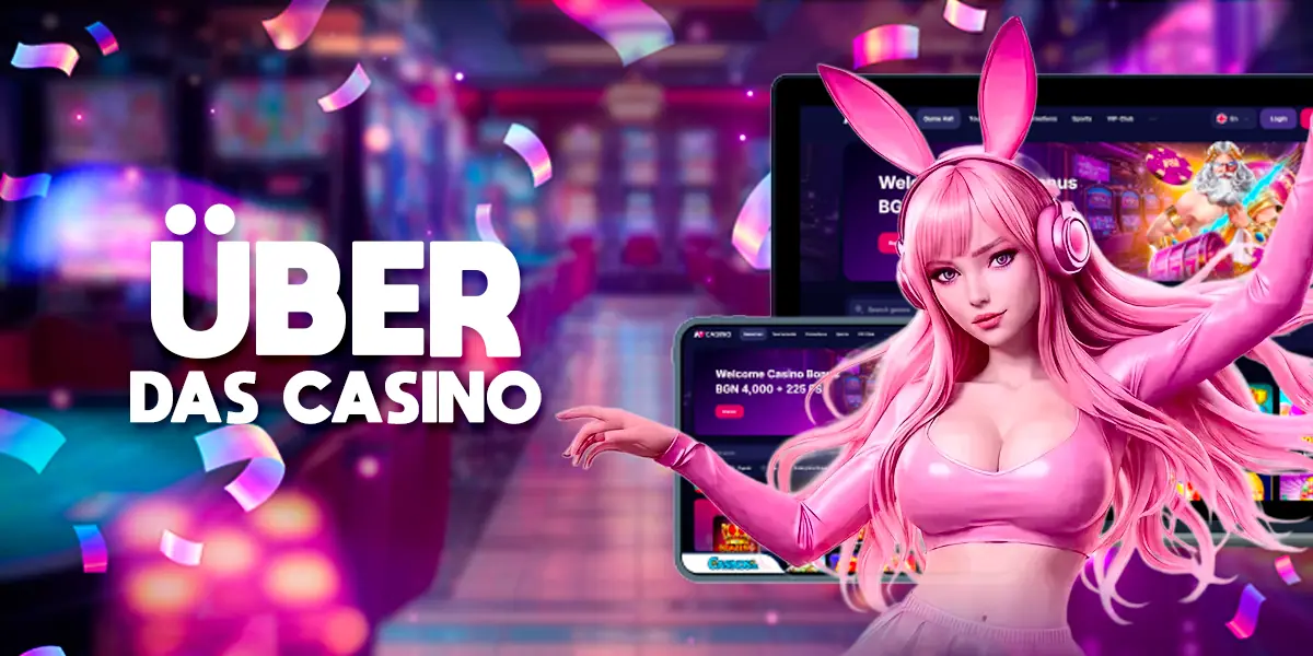 Über das Casino